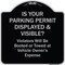 Signmission Designer Series-Is Your Parking Permit Displayed & Visible, 18" x 18", BS-1818-9969 A-DES-BS-1818-9969 - alternate 1